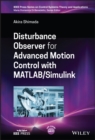 Disturbance Observer for Advanced Motion Control with MATLAB / Simulink - Book
