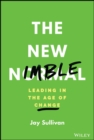 The New Nimble : Leading in the Age of Change - eBook