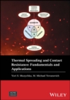 Thermal Spreading and Contact Resistance : Fundamentals and Applications - Book