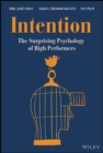 Intention : The Surprising Psychology of High Performers - Book