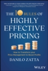The 10 Rules of Highly Effective Pricing : How to Transform Your Price Management to Boost Profits - Book