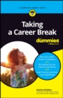 Taking A Career Break For Dummies - Book