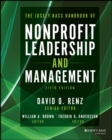 The Jossey-Bass Handbook of Nonprofit Leadership and Management - Book