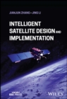 Intelligent Satellite Design and Implementation - Book