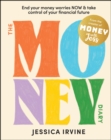 The Money Diary : End Your Money Worries NOW and Take Control of Your Financial Future - Book