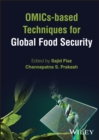 OMICs-based Techniques for Global Food Security - Book
