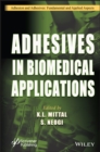 Adhesives in Biomedical Applications - eBook