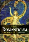 Romanticism : An Anthology - Book