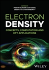 Electron Density : Concepts, Computation and DFT Applications - Book