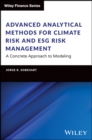 Advanced Analytical Methods for Climate Risk and ESG Risk Management : A Concrete Approach to Modeling - Book
