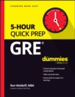 GRE 5-Hour Quick Prep For Dummies - eBook