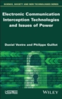 Electronic Communication Interception Technologies and Issues of Power - eBook