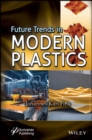 Future Trends in Modern Plastics - Book