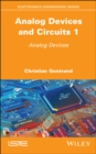 Analog Devices and Circuits 1 : Analog Devices - eBook