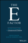 The E Factor : The 21st Century Guide to Critical Thinking - Book