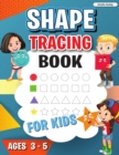 Shape Tracing Book : Shape Tracing Book for Preschoolers, Homeschool Learning Activities for Kids, Preschool Tracing Shapes - Book