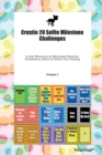 Crustie 20 Selfie Milestone Challenges Crustie Milestones for Memorable Moments, Socialization, Indoor & Outdoor Fun, Training Volume 3 - Book