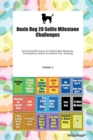 Doxle Dog 20 Selfie Milestone Challenges Doxle Dog Milestones for Memorable Moments, Socialization, Indoor & Outdoor Fun, Training Volume 3 - Book