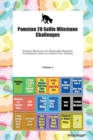 Pomston 20 Selfie Milestone Challenges Pomston Milestones for Memorable Moments, Socialization, Indoor & Outdoor Fun, Training Volume 3 - Book