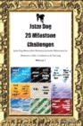 Jatzu Dog 20 Milestone Challenges Jatzu Dog Memorable Moments. Includes Milestones for Memories, Gifts, Socialization & Training Volume 1 - Book