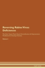 Reversing Rabies Virus : Deficiencies The Raw Vegan Plant-Based Detoxification & Regeneration Workbook for Healing Patients. Volume 4 - Book