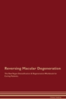 Reversing Macular Degeneration The Raw Vegan Detoxification & Regeneration Workbook for Curing Patients. - Book