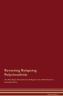 Reversing Relapsing Polychondritis The Raw Vegan Detoxification & Regeneration Workbook for Curing Patients. - Book