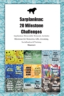 Sarplaninac 20 Milestone Challenges Sarplaninac Memorable Moments. Includes Milestones for Memories, Gifts, Grooming, Socialization & Training Volume 2 - Book