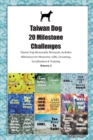 Taiwan Dog 20 Milestone Challenges Taiwan Dog Memorable Moments. Includes Milestones for Memories, Gifts, Grooming, Socialization & Training Volume 2 - Book