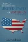 A Popular History of the United States of America, From the Aboriginal Times to the Present Day - Book