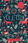 Yule-Tide Stories : A Collection of Scandinavian and North German Popular Tales and Traditions, From the Swedish, Danish, and German - Book