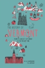 The History of Vermont : From Its Earliest Settlement to the Present Time - Book