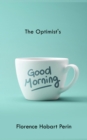 The Optimist's Good Morning - eBook