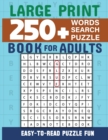 Word Search Book 250 Word Puzzles with Solutions for Adults : Large Print Word Search Book for Adults - Book
