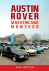 Austin Rover: Maestro and Montego - Book