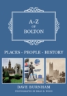 A-Z of Bolton : Places-People-History - eBook