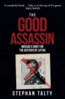 The Good Assassin : Mossad's Hunt for the Butcher of Latvia - eBook