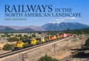 Railways in the North American Landscape - eBook