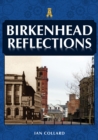 Birkenhead Reflections - Book