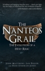 The Nanteos Grail : The Evolution of a Holy Relic - Book