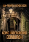 Going Underground: Edinburgh - eBook