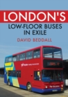 London's Low-floor Buses in Exile - Book