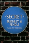 Secret Burnley & Pendle - Book