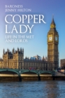 Copper Lady : Life in the Met and Lords - Book
