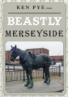 Beastly Merseyside - Book