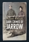Dark Crimes of Jarrow - Book