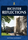 Bicester Reflections - Book