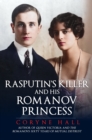 Rasputin's Killer and his Romanov Princess - Book