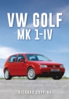 VW Golf : Mk 1-IV - eBook