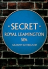 Secret Royal Leamington Spa - eBook